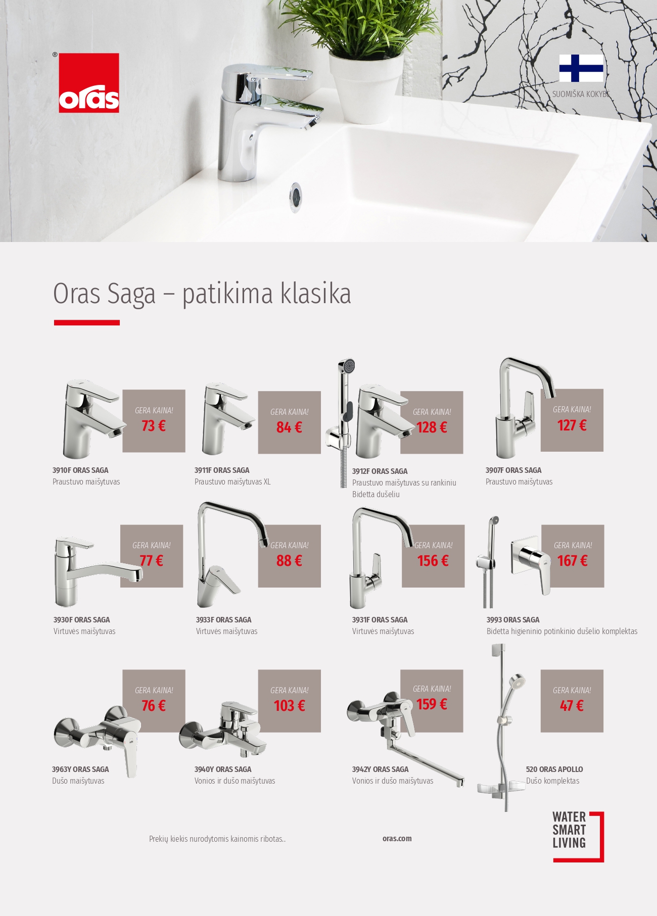 ORAS Saga pasiūlymas!